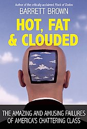 hot-fat-clouded-amazing-amusing-failures-americas-chattering-barret-brown-paperback-cover-art