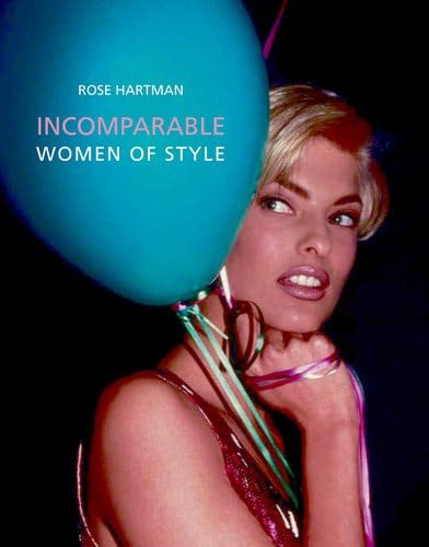  Rose Hartman: Incomparable women of style.