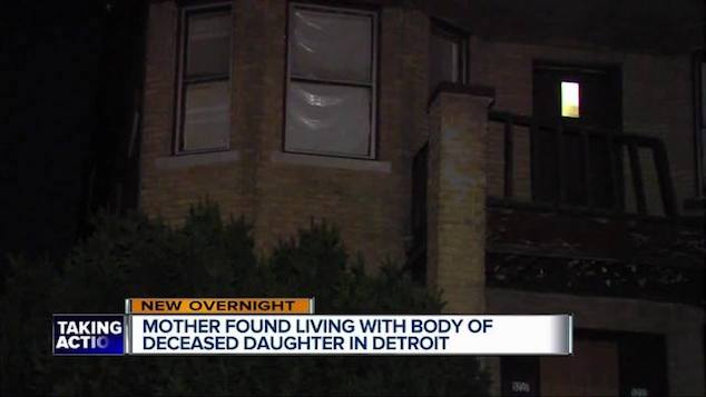 Detroit mother lives with daughter’s dead body