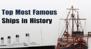 Most Famous Ships in History