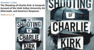 Anastasia J. Casey publishes book ‘Charlie Kirk shooting’ one day before killing on Amazon only for book to be delisted & author not located